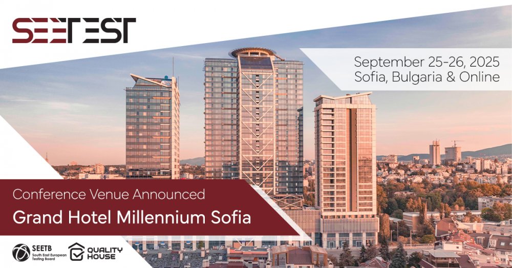 SEETEST 2025 to Take Place at the Grand Hotel Millennium Sofia!