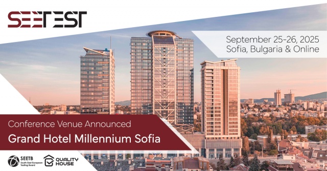SEETEST 2025 to Take Place at the Grand Hotel Millennium Sofia!